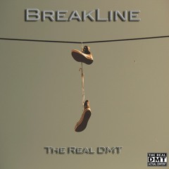 Breakline - The Real DMT