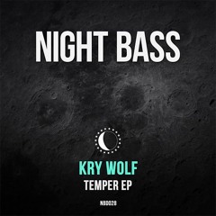 Kry Wolf - Temper EP (Preview)