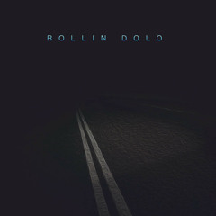 Rollin Dolo (Prod. By OOHDEM BEATZ)