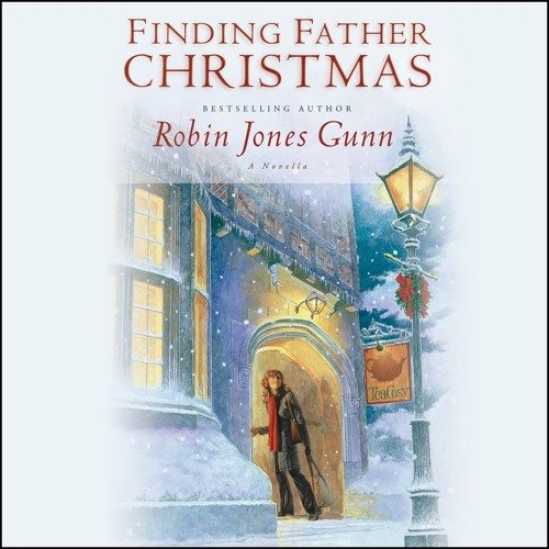 Stream FINDING FATHER CHRISTMAS by Robin Jones Gunn Read by Gemma Dawson Audiobook Excerpt by HachetteAudio Listen online for free on SoundCloud