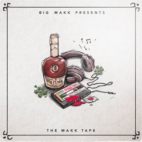 THE MAKK TAPE (In loving Memory of BIG MAKK)