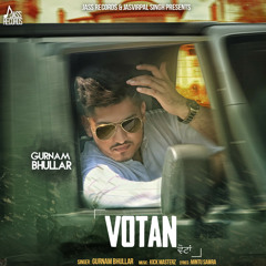 Votan - Gurnam Bhullar