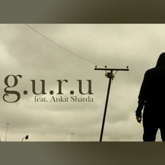 Teken Ft. Ankit Sharda - G.U.R.U ( Original Mix ) FREE DOWNLOAD