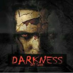 01 Darkness  - Wsmith