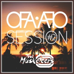 O.F.A.&.A.F.O SESSION #2