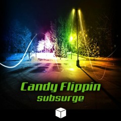 Subsurge - Candy Flippin