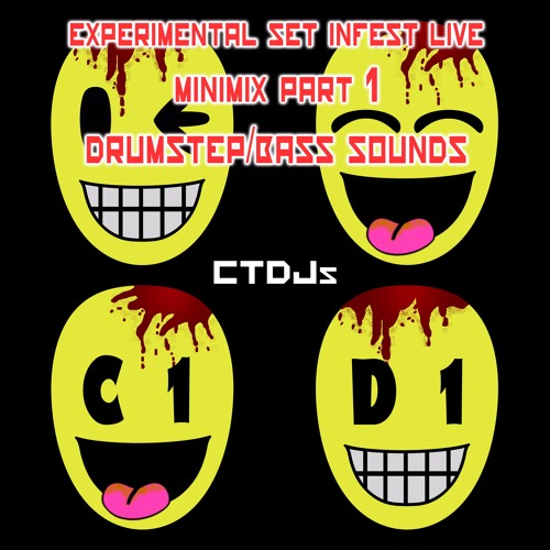 CTDJs - Experimental Set Infest Live - Minimix Part 1 - Drumstep/Bass Sounds