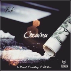 Cocaina(Li Hamid X Maldiny X Fili Boss)