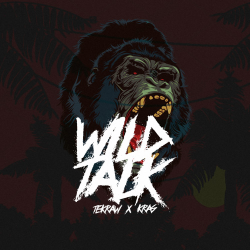 Tekraw - Wild Talk