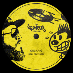 Oscar G - Rain feat. Seri (Lee Walker Remix)