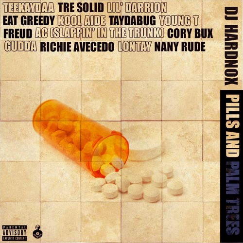 DJ Hardnox - "Pills and Palm Trees" (A Soundtrack by @TheDJHardnox)