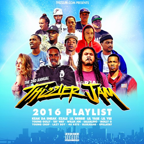 Stream Thizzler On The Roof | Listen to 9/17/16 || Thizzler Jam: A