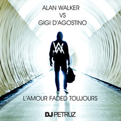 Alan Walker vs Gigi D'Agostino - L'Amour Faded Toujours (DJ Petruz Mash-Boot)