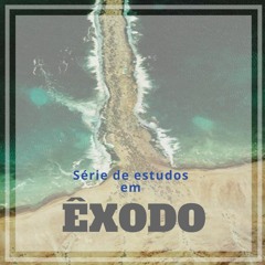 Êxodo 5 - Estudos em Êxodo