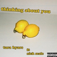 thinking about you ft nick seale