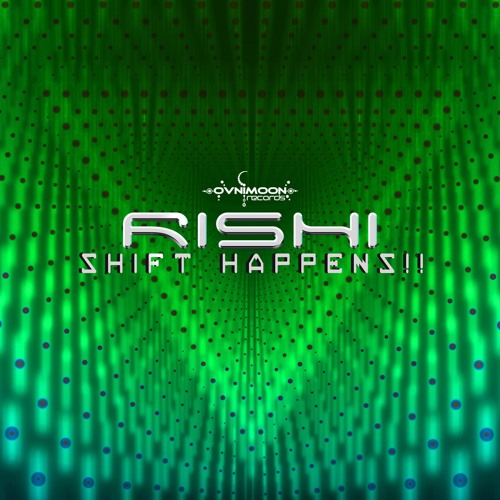 01 - Rishi - Shift Happens!!