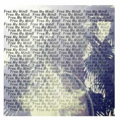 Oddie Mac - Free My Mind