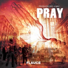 Flauce - Pray