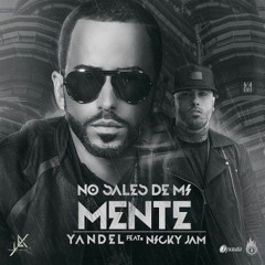 Yandel Ft. Nicky Jam - No Sales De Mi Mente (Rmx Maty.O Deejay)