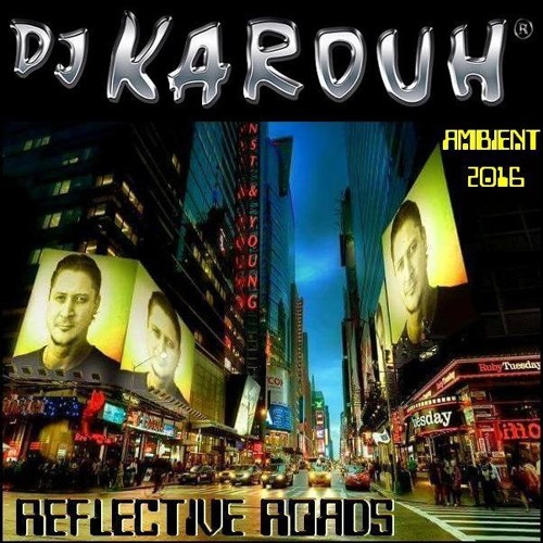 REFLECTIVE ROADS / AMBIENT