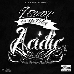 Leddy aka Kid Clever - Acidic | Prod. By Juan Miguel Beats🔥🔥🔥🔥🔥🔥🔥🔥