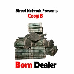 Born Dealer - Coogi B