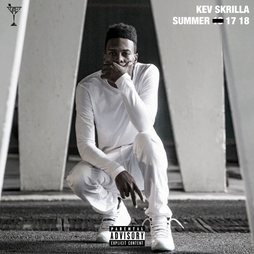 Kev Skrilla - Summer 16(Toastmix)