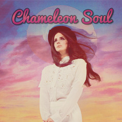 Lana Del Rey - Chameleon Soul (Paradise Megamix)
