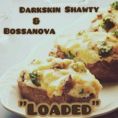 Loaded W/ Bossanova Bankman [SoundCloud Exclusive]