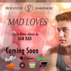 Mad Loves Is Coming