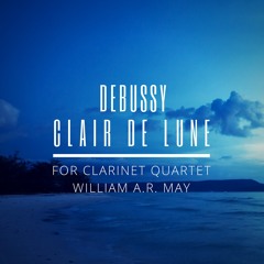 "Clair De Lune" For Clarinet Quartet