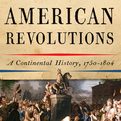 American Revolutions by Alan Taylor American Revolutions by Alan Taylor