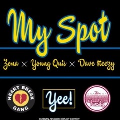 Zona x Young Quis ft. Dave Steezy - My Spot [Prod. BPTheOfficial] [Thizzler.com]