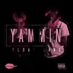 King Mieko & Nik Real- YAMMIN #FloatGang VERY RARE!!