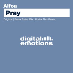 DE002: Alfoa - Pray (Original Mix)[Digital Emotions]