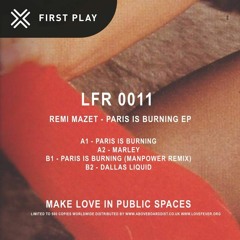 First Play: Remi Mazet - Paris is Burning (Man Power Remix) [Love Fever]