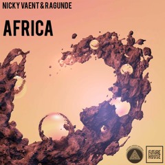 Nicky Vaent & Ragunde - Africa [Free Download]