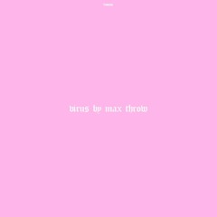 The Virus and The Antidote Contest by Max Throw