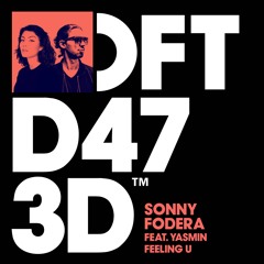 Sonny Fodera Ft Yasmin - Feeling U ( Lee Saxton 2016 Remix )