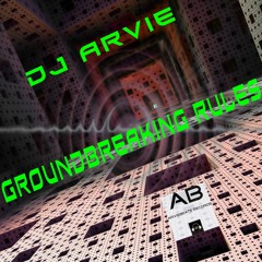 DJ Arvie - Grounbreaking Rules [preview]