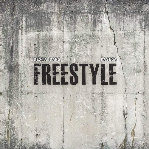 DEXTA DAPS - FREESTYLE (EXPLICIT)