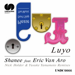 Luyo - Shanee feat. Eric Van Aro(Nick Holder Remix)