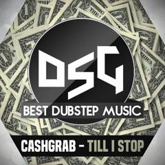 Cashgrab - Till I Stop