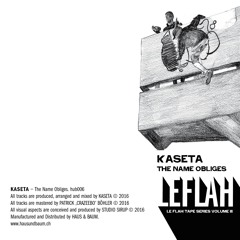 KASETA – The Name Obliges – Side B