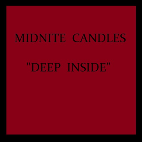 Deep Inside(Available for download on ITunes ,Amazon and Google.)