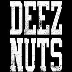Deez Nuts
