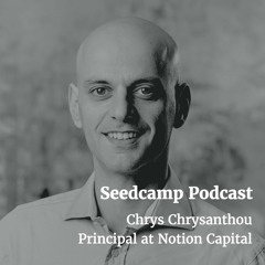 Chrys Chrysanthou, Principal at Notion Capital, on leadership, corporate venturing, & investing