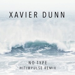 Rae Sremmurd - No Type (Xavier Dunn Cover - Hitimpulse Remix)