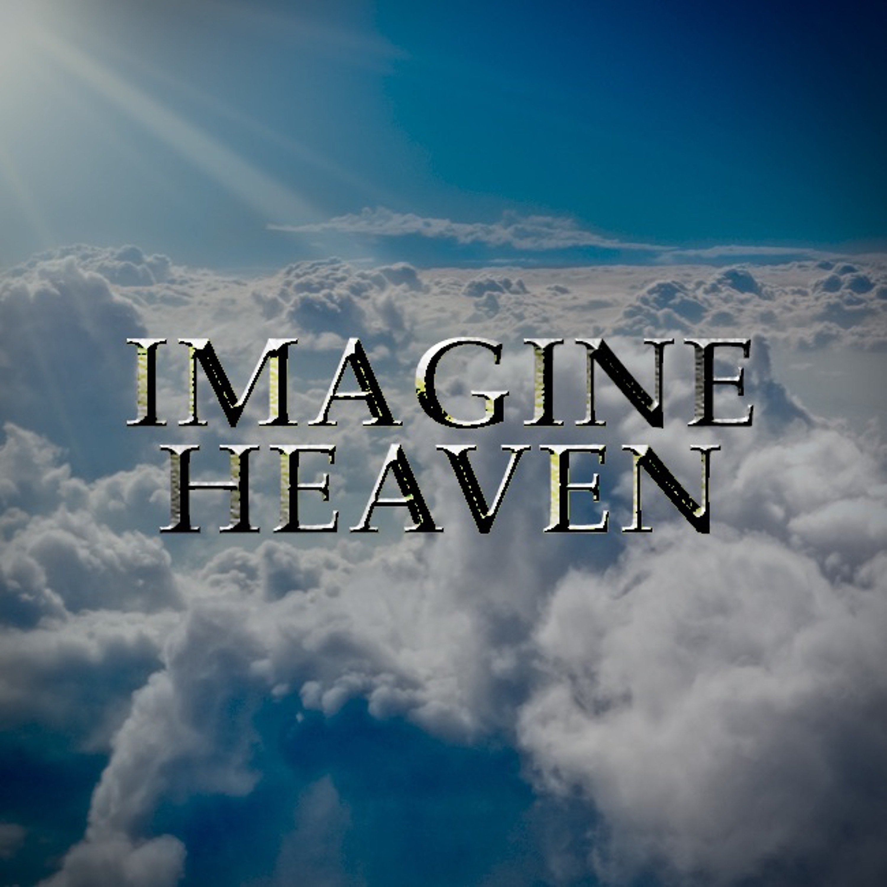 9-4-16 Imagine Heaven: Evidence - Humbie Cervera episode artwork