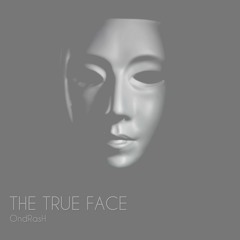The True Face (original mix)